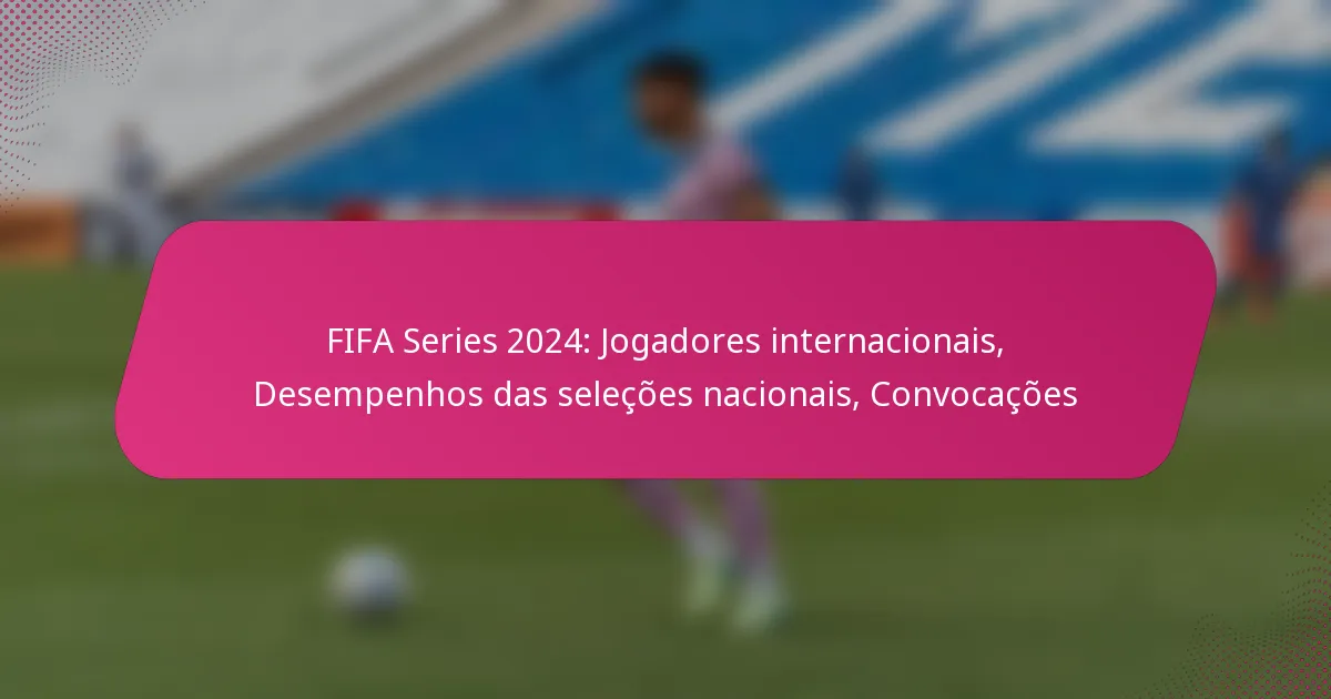 Desempenho das Seleções Nacionais e Rank...